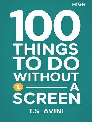 cover image of 100 Things to Do Without a Screen
